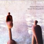 アルフォンシーナと海 (ギター、リュート) 波多野睦美　つのだたかし Takashi Tsunoda Alfonsina y el mar Mutsumi Hatano, Takashi Tsunoda