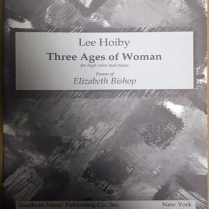 ホイビー Three Ages of Woman for high voice and piano 輸入楽譜 Lee Hoiby 声楽 洋書