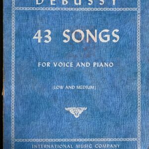ドビュッシー 歌曲集 中/低声用 仏語 輸入楽譜 43 songs for voice and piano low voice and midium 声楽 歌曲 ヴォーカル 洋書