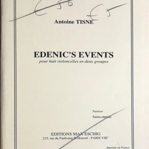 アントワーヌ・ティスネ Edenic′s Events pour huit violoncelles en deux groupes 輸入楽譜 Antoine Tisne チェロ 8重奏 アンサンブル