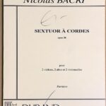 ニコラ・バクリ Sextuor A Cordes Op.36 スコア 輸入楽譜 Nicolas Bacri 2バイオリン 2ビオラ 2チェロ 洋書