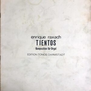エンリケ・ラシャッハ TIENTOS 輸入楽譜 Enrique Raxach Komposition fur Orgel オルガン 洋書