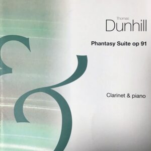 トーマス・ダンヒル 幻想的組曲Op.91 (クラリネットとピアノ) 輸入楽譜 Thomas Dunhill Phantasy Suite Op.91 洋書