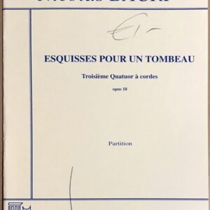 ニコラ・バクリ 弦楽四重奏曲 第3番 Op.18 ある墓標のための素描 輸入楽譜 Nicolas Bacri esquisses pour un tombeau スコア 洋書