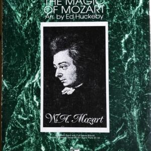 モーツァルト/Huckeby編曲 マジック・オブ・モーツァルト (スコア＋パート譜) 輸入楽譜 MOZART/ arr. Huckeby The Magic of Mozart 洋書