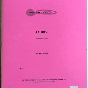 ジャン・バック Laudes (金管五重奏 スコア＋パート譜) 輸入楽譜 Jan Bach Laudes for Brass Quintet 洋書