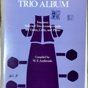 校訂/編曲: W.F. Ambrosio Encore Trio Album 14 Selected Trio Arrangements (バイオリン+チェロ＋ピアノ パート譜セット) 輸入楽譜 洋書