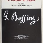 ロッシーニ 歌劇「アルジェのイタリア女」 (ピアノ伴奏 ヴォーカル・スコア) 輸入楽譜 Rossini ITALIANA IN ALGERI 声楽 洋書