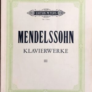 メンデルスゾーン ピアノ作品集 第3巻/Kullak編 (ピアノ・ソロ) 輸入楽譜 MENDELSSOHN Klavierwerke Bd.3/Ed. Kullak 洋書