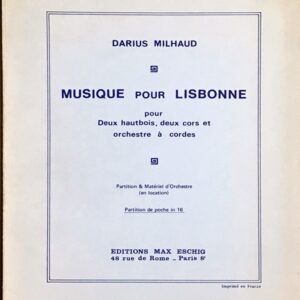 ミヨー リスボンのための音楽 (スタディ・スコア) 輸入楽譜 MILHAUD Musique pour Lisbonne 洋書