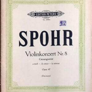 シュポーア バイオリン協奏曲 第8番 イ短調 Op.47 (ヴァイオリン＋ピアノ) 輸入楽譜 SPOHR Konzert Nr.8 a-moll Op.47/Ed. Davisson 洋書