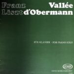 リスト オーベルマンの谷～巡礼の年第1年より (ピアノ・ソロ) 輸入楽譜 Liszt Vallee d’Obermann 洋書