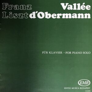 リスト オーベルマンの谷～巡礼の年第1年より (ピアノ・ソロ) 輸入楽譜 Liszt Vallee d’Obermann 洋書
