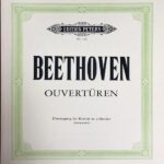 ベートーヴェン Ouverturen 序曲集 (ピアノ・ソロ) 輸入楽譜 Beethoven Ouverturen 洋書