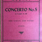 モーツァルト ヴァイオリン協奏曲 第5番 イ長調 K. 219 (バイオリンとピアノ) 輸入楽譜 Mozart Concerto No.5 in A major K.219 洋書