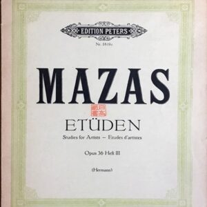 マザス 練習曲 Op.36 第3巻: 芸術家の練習曲 (ヴァイオリン・ソロ) 輸入楽譜 MAZAS Etudes Op.36 Bd.3: Etudes d'Artistes 洋書