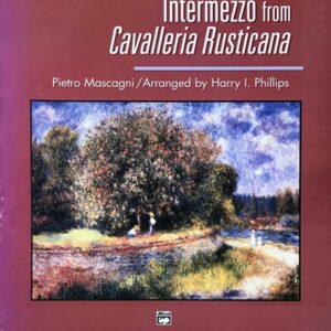 マスカーニ /H.I.フィリップス編 歌劇「カヴァレリア・ルスティカーナ」より間奏曲 輸入楽譜 Intermezzo from Cavalleria Rusticana 吹奏楽