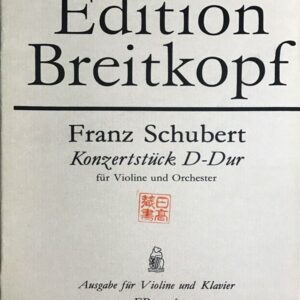 シューベルト ヴァイオリン協奏曲 ニ長調 (ヴァイオリン+ピアノ) 輸入楽譜 Schubert Konzertstuke D-Dur 洋書