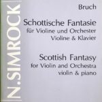 ブルッフ スコットランド風幻想曲・Op.46 (ヴァイオリン＋ピアノ) 輸入楽譜 Bruch Scottish Fantasy Opus 46 洋書