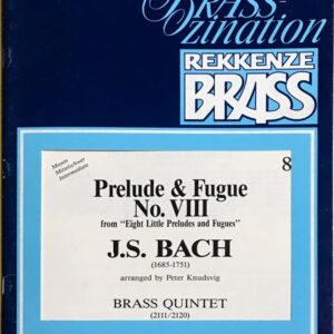 バッハ 8つの小プレリュードとフーガ No.8 (金管五重奏 スコア＋パート譜) 輸入楽譜 Bach Prelude and Fugue 8 洋書
