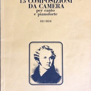 ベッリーニ 歌曲集 (原調版) (伊語) 輸入楽譜 BELLINI 15 Composizioni da Camera per canto e pianoforte 声楽 歌曲 ヴォーカル 洋書