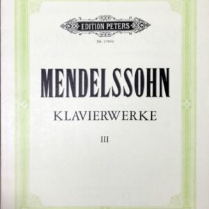 メンデルスゾーン ピアノ作品集 第3巻 (ピアノ・ソロ) 輸入楽譜 Mendelssohn Klavierwerke 洋書