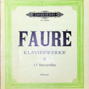フォーレ 舟歌集 (ピアノ・ソロ) 輸入楽譜 FAURE Barcarolles 洋書