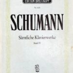 シューマン ピアノ作品集 第4巻/クララ・シューマン&ケンプ編:Op.20-23262832(ピアノ・ソロ) 輸入楽譜 Schumann Samtliche Klavierwerke