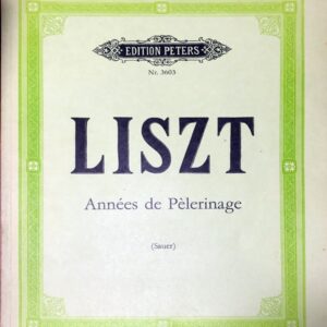リスト 巡礼の年:第１年スイス第２年イタリア(＋補遺)エステ荘の噴水 校訂/編曲 Sauer (ピアノ) 輸入楽譜 Liszt Annees de pelerinage