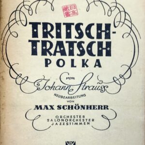 ヨハン・シュトラウス2世 トリッチ・トラッチ・ポルカ (パート譜セット) 輸入楽譜 Johann Strauss 2 ritsch - Tratsch Polka 洋書