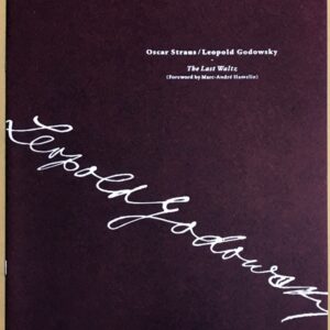 オスカー・シュトラウス/ゴドフスキー ラスト・ワルツ(ゴドフスキーによる理想的編曲) (ピアノ・ソロ) Strauss＝Godowsky Tha Last Waltz