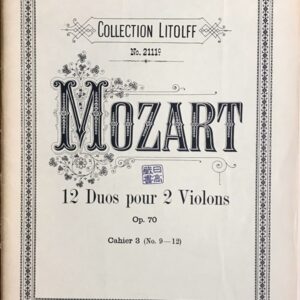 モーツァルト 12の二重奏曲集 第3巻 NO.9-12 (2ヴァイオリン) 輸入楽譜 MOZART 12 Duos pour 2 violons 洋書