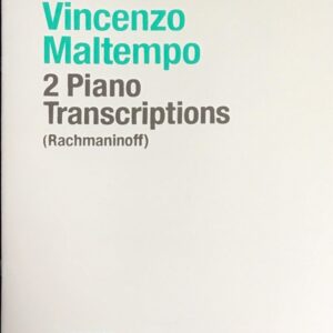 マルテンポ ラフマニノフの作品に基づくピアノのための2つの編曲 (ピアノ) Vincenzo Maltempo 2 Piano Transcriptions (Rachmaninoff)