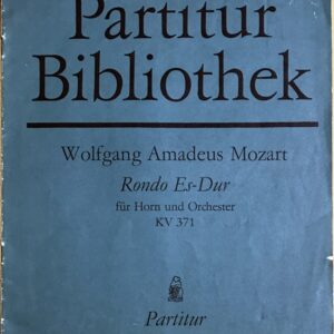 モーツァルト ホルンとオーケストラのためのロンド 変ホ長調 KV 371 (大型スコア) 輸入楽譜 MOZART Konzert Rondo fur Horn und Orchester