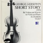 ガーシュウィン ショート・ストーリー (ヴァイオリン＋ピアノ) 輸入楽譜 GERSHWIN Short Story(1925)/Dushkin 洋書