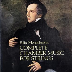 メンデルスゾーン 弦楽のための室内楽作品集 (大型スコア) 輸入楽譜 MENDELSSOHN Complete Chamber Music for Strings: Large Score 洋書