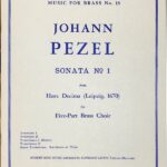 ペツェル ソナタ 第1番 (金管5重奏 スコア＋パート譜) 輸入楽譜 Pezel Sonata No.1 from Hora Decima (Leipzig1670)洋書