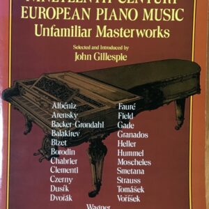 John Gillespie/編集 Nineteenth-Century European Piano Music: Unfamiliar Masterworks (ピアノ・ソロ) 輸入楽譜 洋書