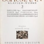 シューマン ピアノ作品集2 Papillons Op.2, Kinderszenen Op.15, 他 ロベルト・シューマン 井口基成（編集） 春秋社