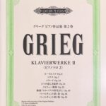 グリーグ ピアノ作品集 第2巻 ピアノソロ2 Op.6, Op.7, Op.24, Op.34, Op.35, Op.40, Op.46, Op.55 Edition Peters
