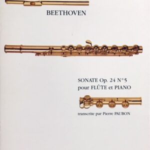 ベートーヴェン ソナタ Op.24 第5番 (フルート+ピアノ) 輸入楽譜 Beethoven Sonata Op.24 No.5 洋書