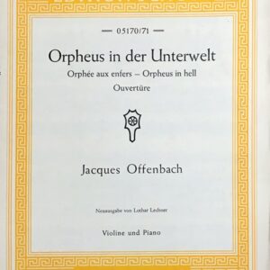 オッフェンバック 天国と地獄より「序曲」 (バイオリン、ピアノ) 輸入楽譜 Offenbach Orpheus in der Unterwelt 洋書