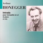 オネゲル イントラーダ (トランペット+ピアノ) 輸入楽譜 Arthur Honegger, Intrada 洋書