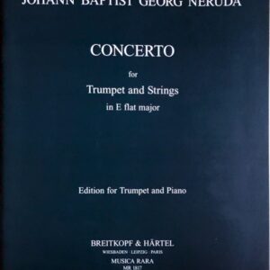ネルーダ トランペット協奏曲 変ホ長調 (トランペットとピアノ) 輸入楽譜 Neruda Concerto for Trumpet and Strings 洋書
