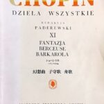 ショパン全集 パデレフスキ編 11 - 幻想曲 子守歌 舟歌 (ピアノ・ソロ)   ポーランド音楽出版社 日本語版